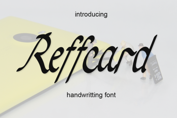 Reffcard: A Handwritten Typeface for Authentic Social Campaigns
