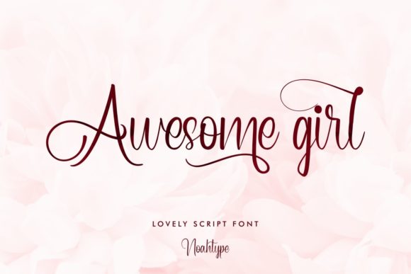 Why Awesome Girl Is the Script Font Your Brand Needs